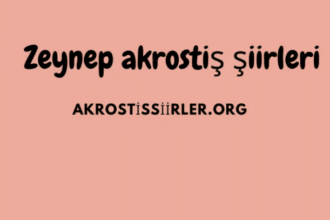 zeynep akrostiş